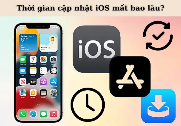 Thời gian cập nhật iOS