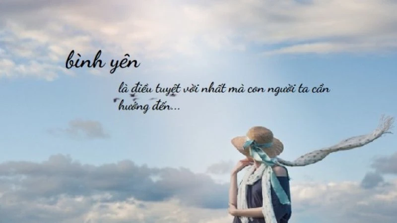 Câu nói về cuộc sống bình yên