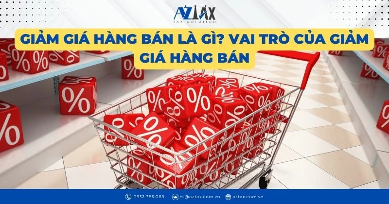 Giảm giá hàng bán: Cơ hội mua sắm thông minh