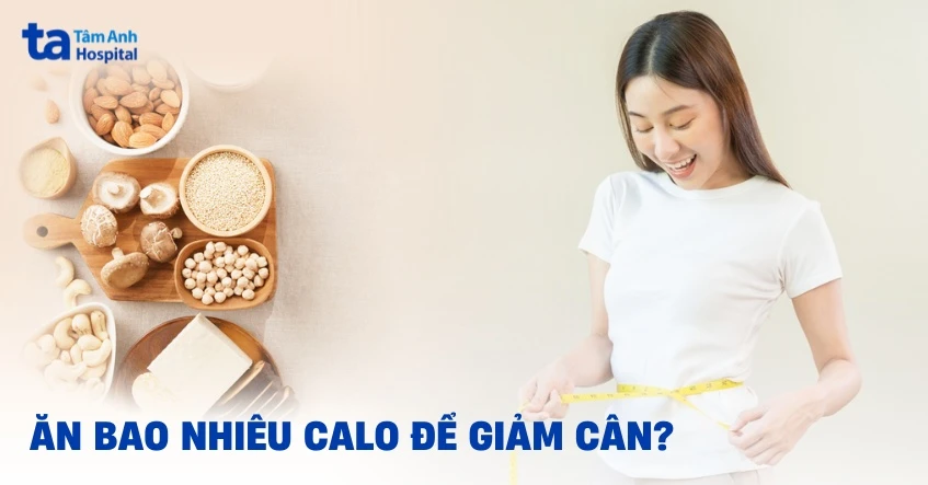 1 bữa ăn bao nhiêu calo để giảm cân? Cách xây dựng bữa ăn hiệu quả